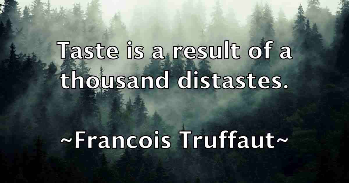 /images/quoteimage/francois-truffaut-fb-266529.jpg