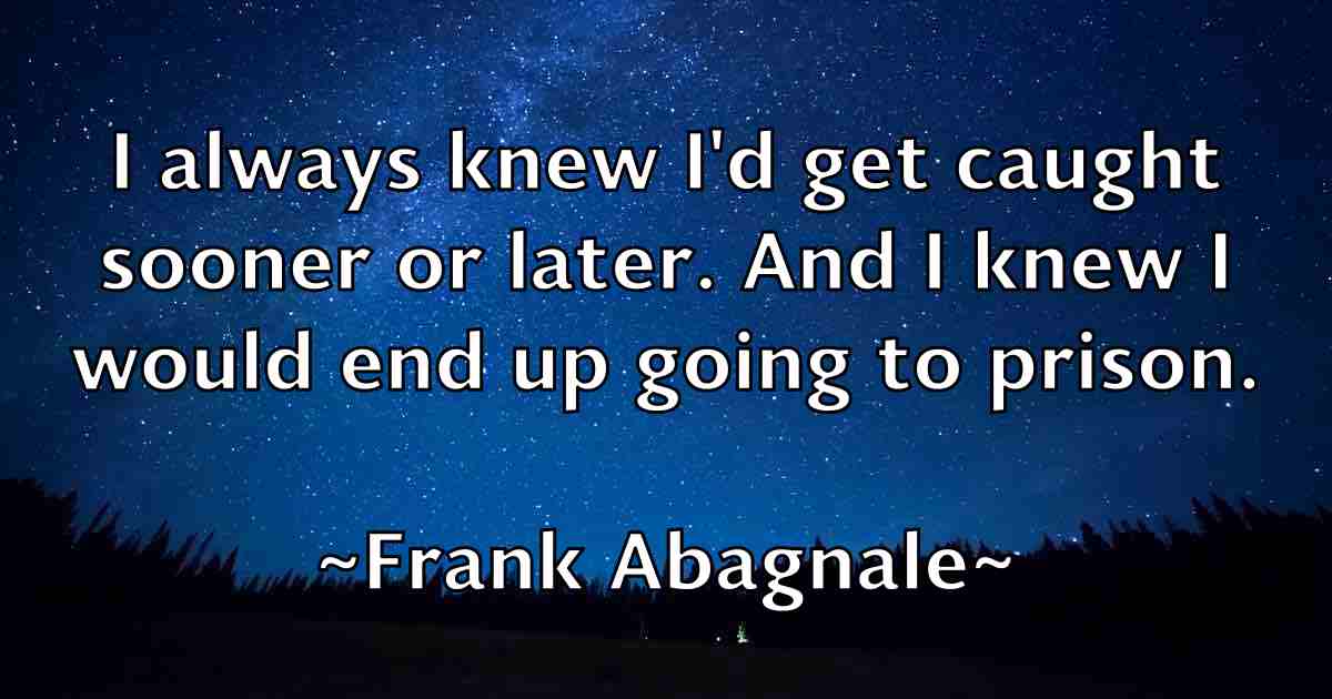 /images/quoteimage/frank-abagnale-fb-266670.jpg