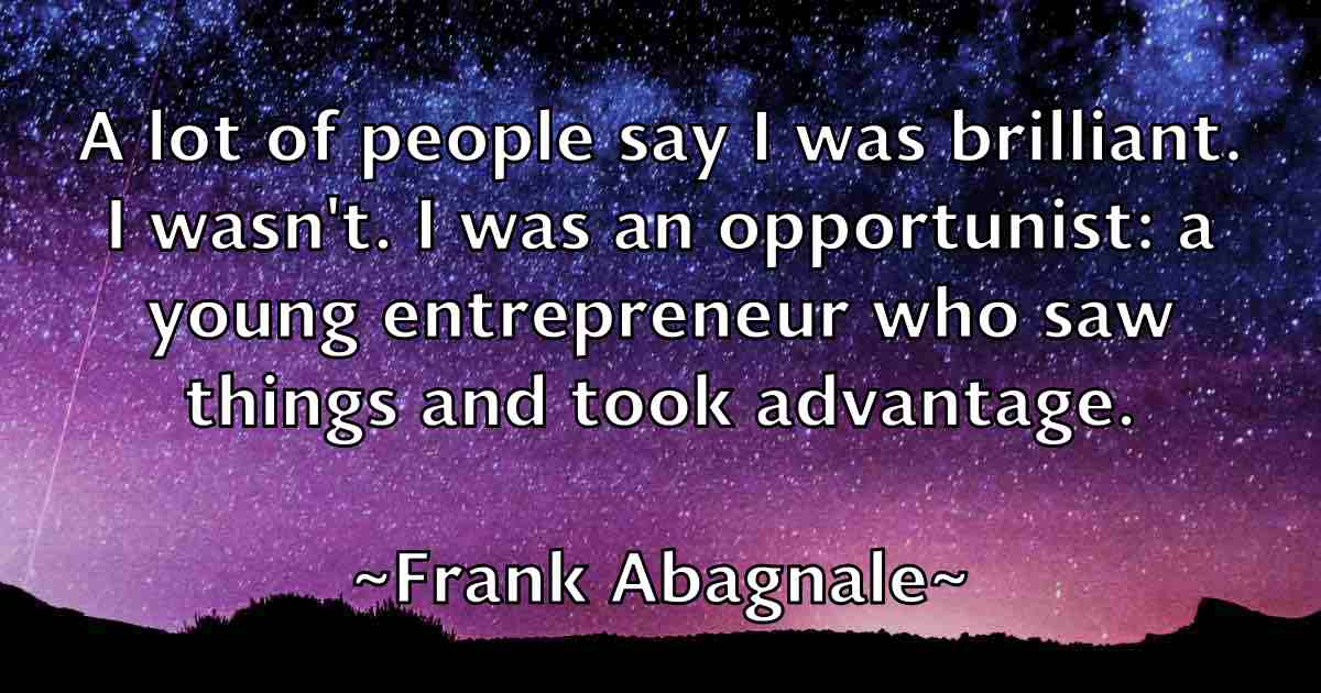 /images/quoteimage/frank-abagnale-fb-266673.jpg