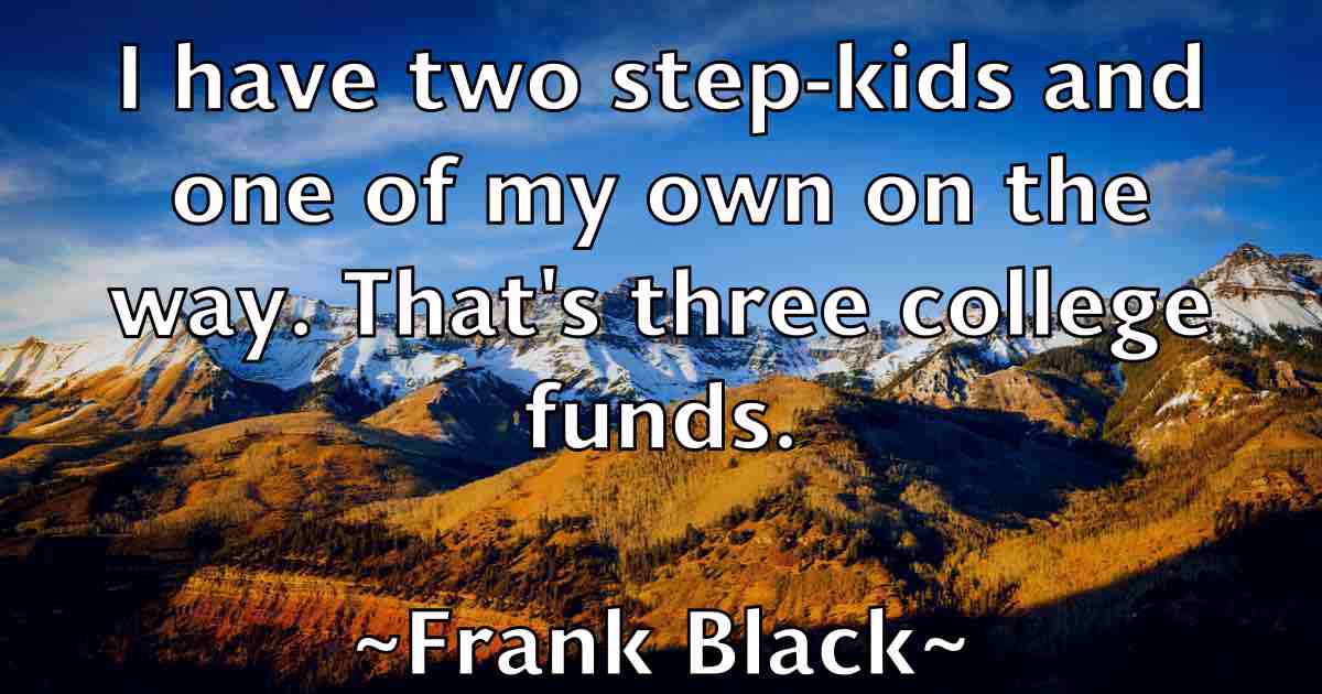 /images/quoteimage/frank-black-fb-266808.jpg
