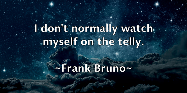 /images/quoteimage/frank-bruno-266836.jpg