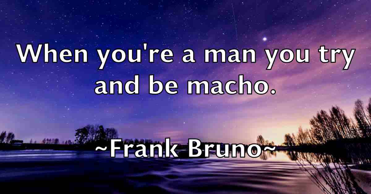 /images/quoteimage/frank-bruno-fb-266851.jpg