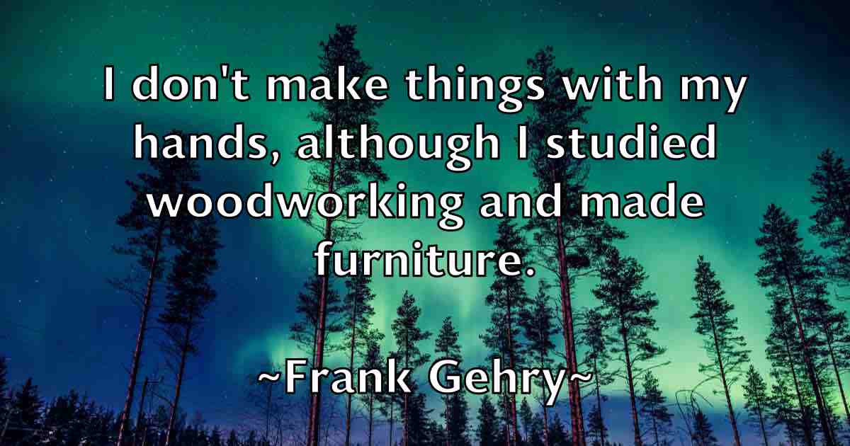 /images/quoteimage/frank-gehry-fb-267189.jpg