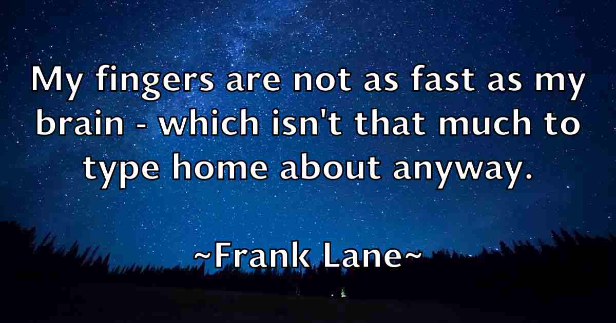 /images/quoteimage/frank-lane-fb-267505.jpg
