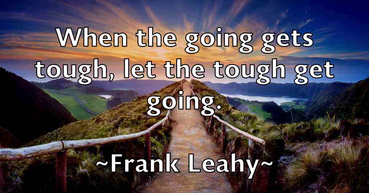 /images/quoteimage/frank-leahy-fb-267556.jpg