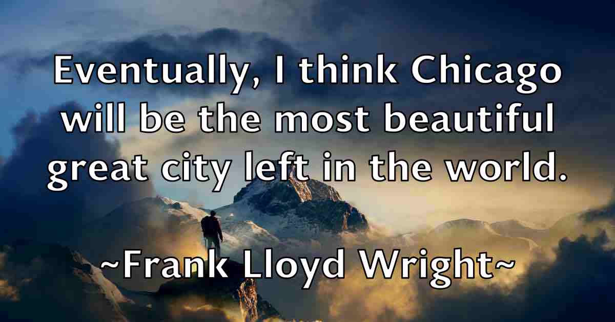 /images/quoteimage/frank-lloyd-wright-fb-267596.jpg