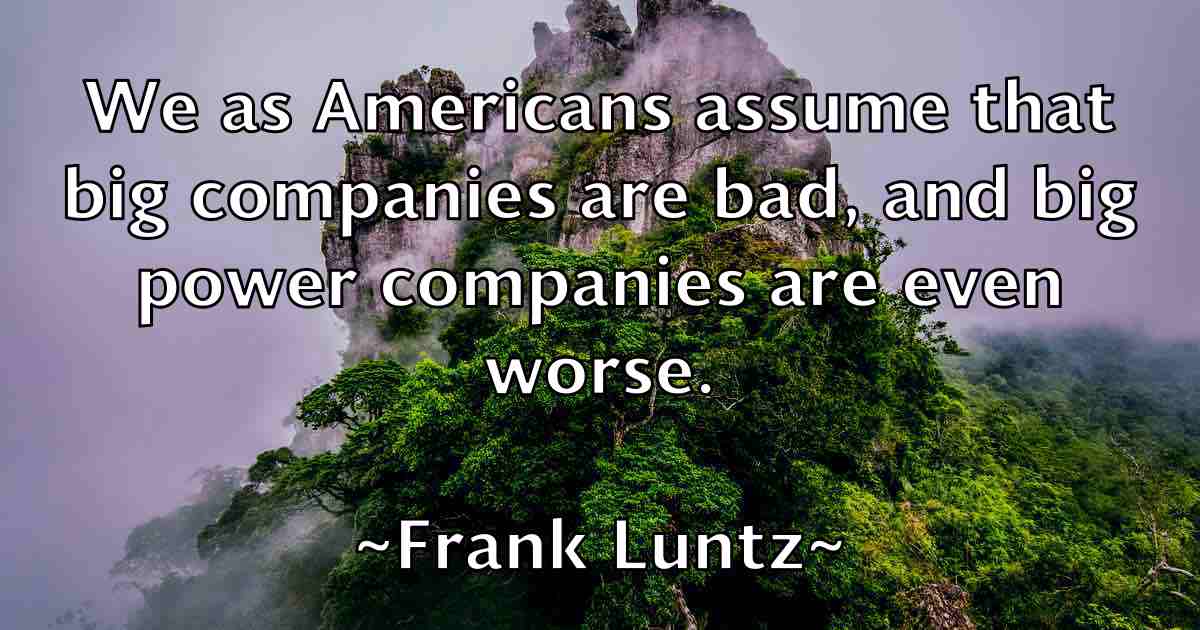 /images/quoteimage/frank-luntz-fb-267688.jpg