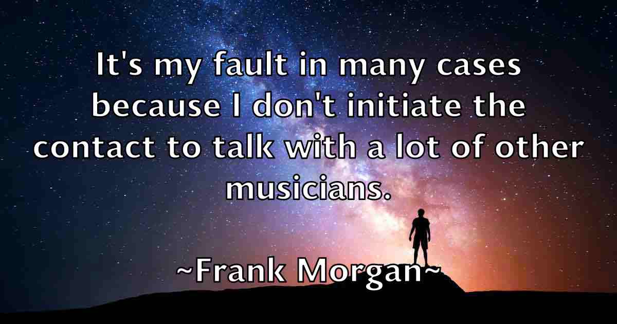 /images/quoteimage/frank-morgan-fb-267882.jpg