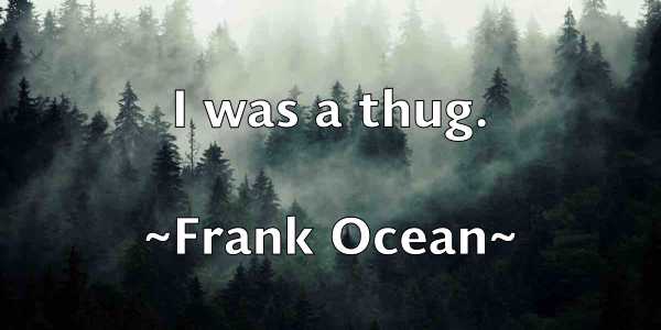 /images/quoteimage/frank-ocean-267924.jpg