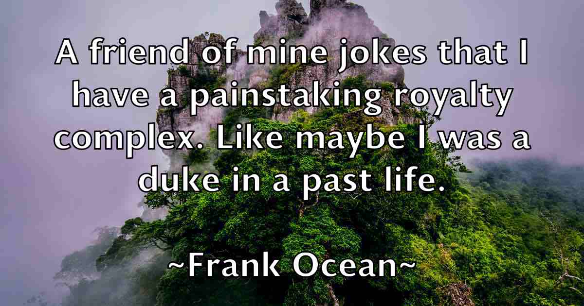 /images/quoteimage/frank-ocean-fb-267919.jpg