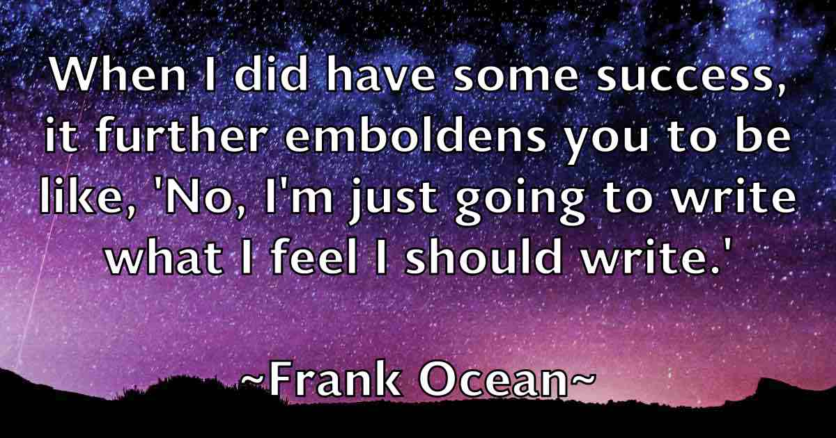 /images/quoteimage/frank-ocean-fb-267946.jpg