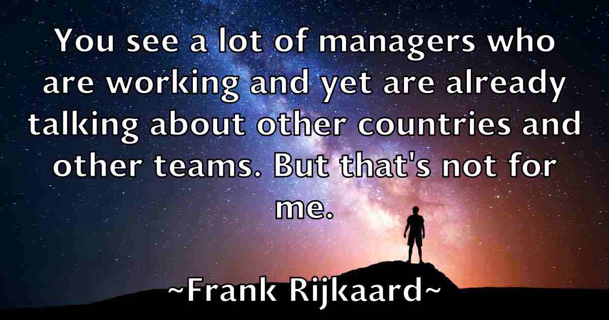 /images/quoteimage/frank-rijkaard-fb-268128.jpg
