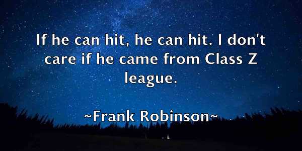 /images/quoteimage/frank-robinson-268222.jpg
