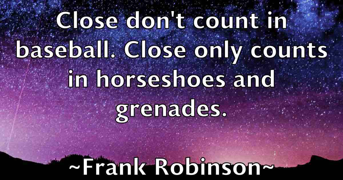 /images/quoteimage/frank-robinson-fb-268207.jpg
