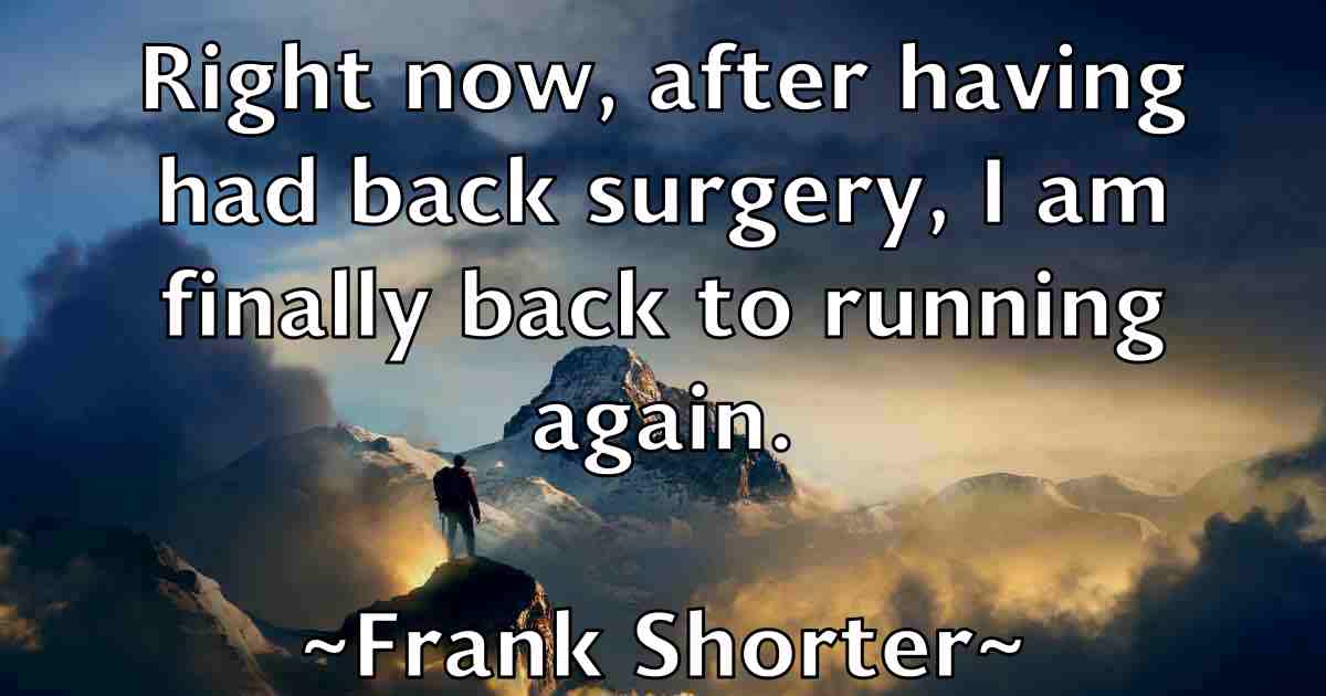 /images/quoteimage/frank-shorter-fb-268246.jpg