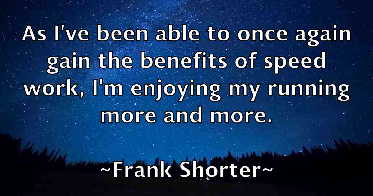 /images/quoteimage/frank-shorter-fb-268259.jpg