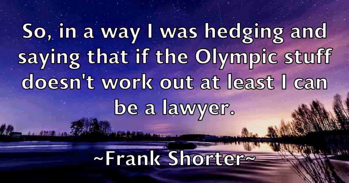 /images/quoteimage/frank-shorter-fb-268275.jpg