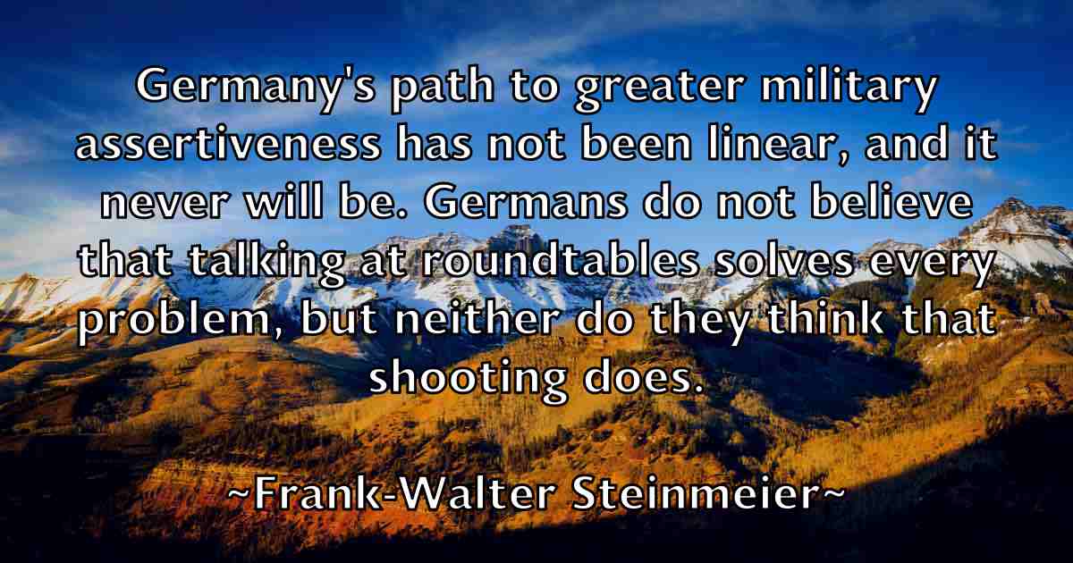 /images/quoteimage/frank-walter-steinmeier-fb-268590.jpg