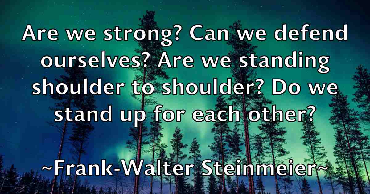 /images/quoteimage/frank-walter-steinmeier-fb-268613.jpg