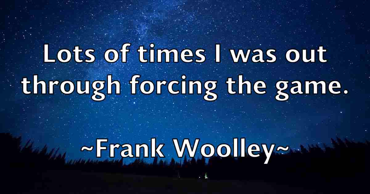 /images/quoteimage/frank-woolley-fb-268556.jpg