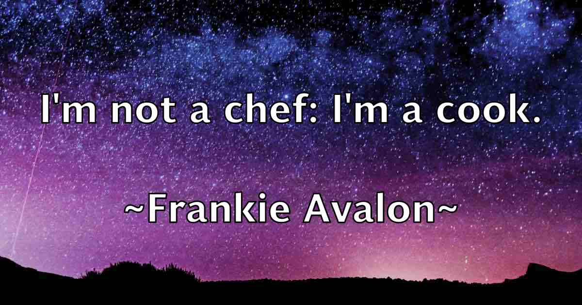 /images/quoteimage/frankie-avalon-fb-268678.jpg