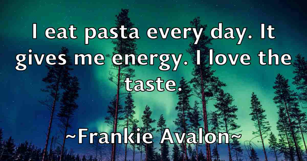 /images/quoteimage/frankie-avalon-fb-268699.jpg