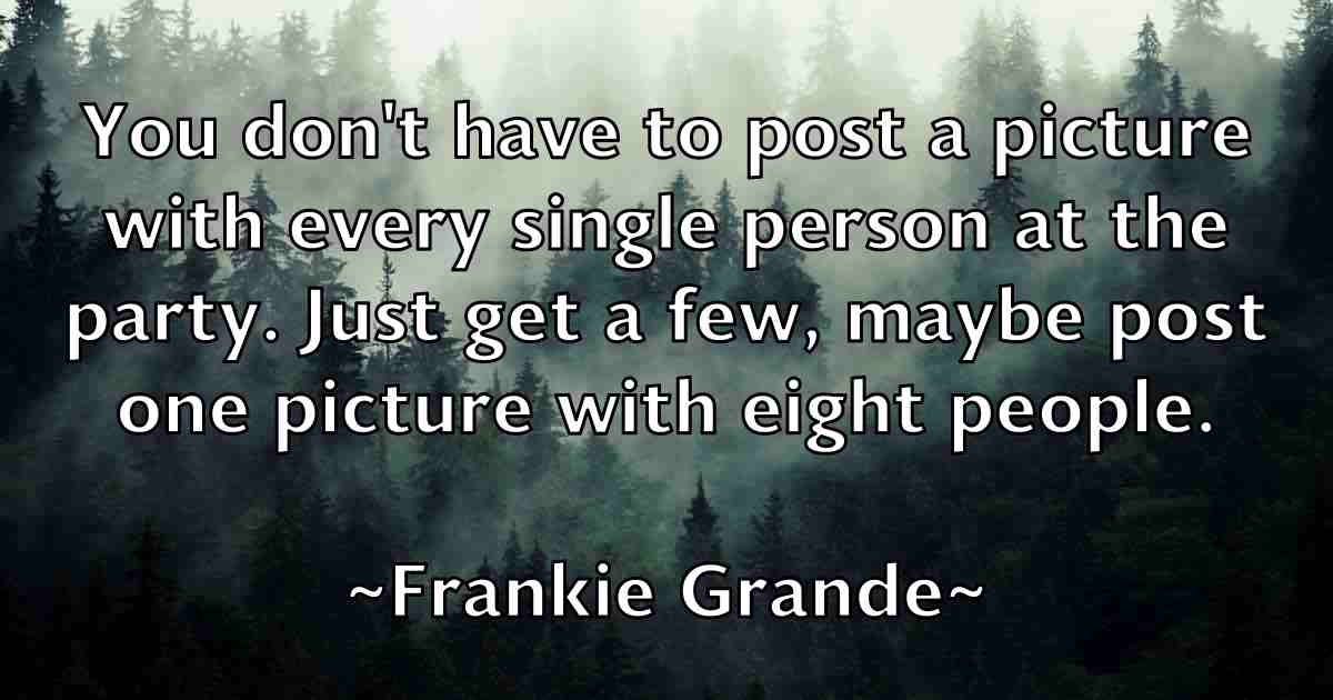 /images/quoteimage/frankie-grande-fb-268970.jpg