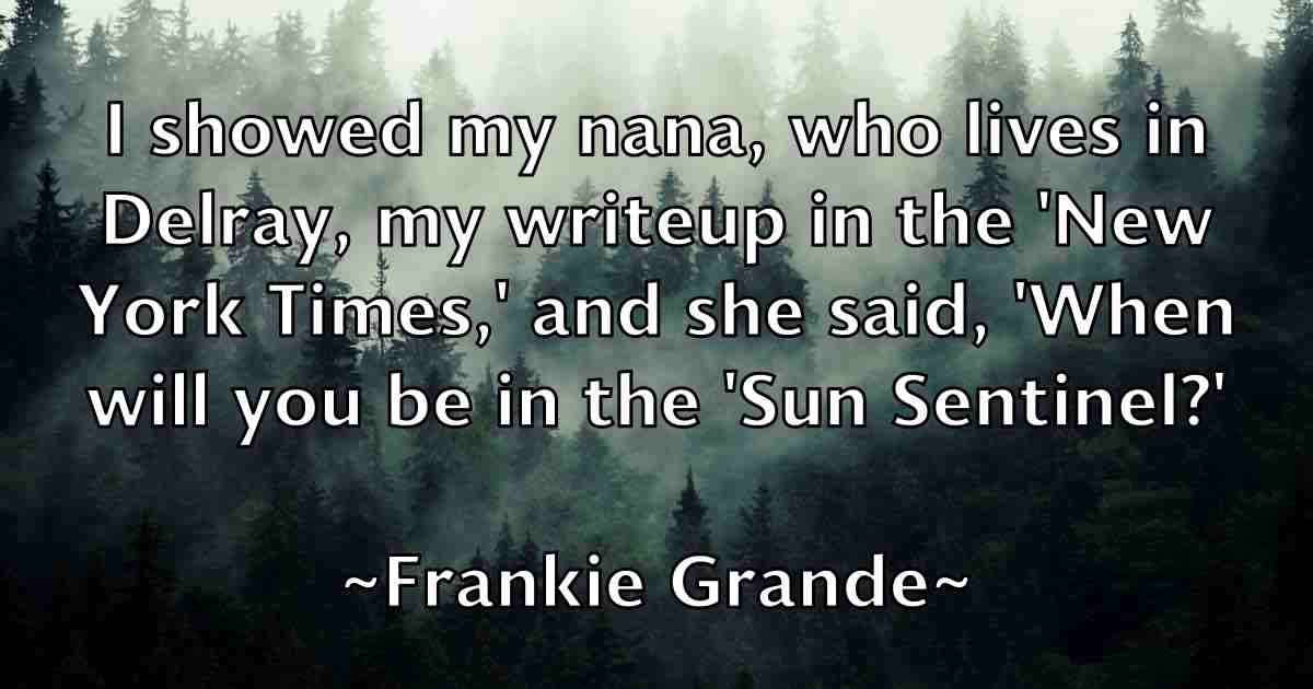 /images/quoteimage/frankie-grande-fb-268982.jpg