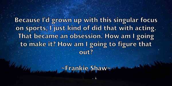 /images/quoteimage/frankie-shaw-269008.jpg