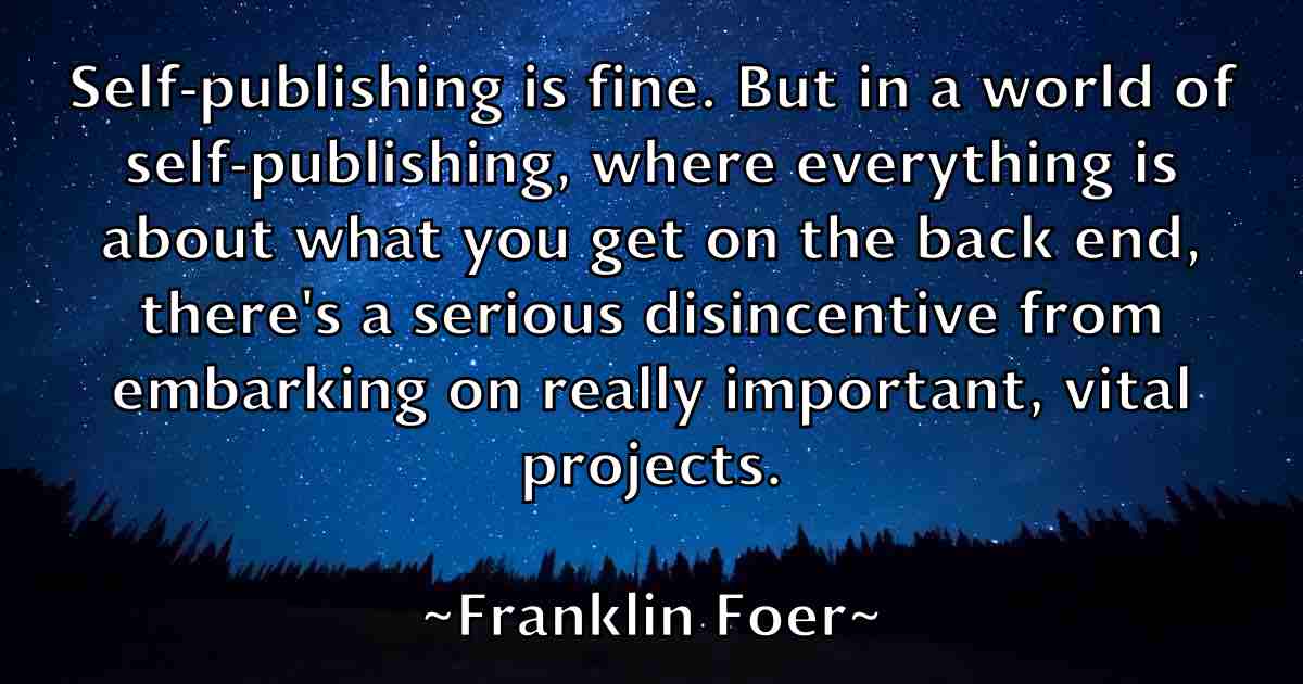 /images/quoteimage/franklin-foer-fb-269146.jpg