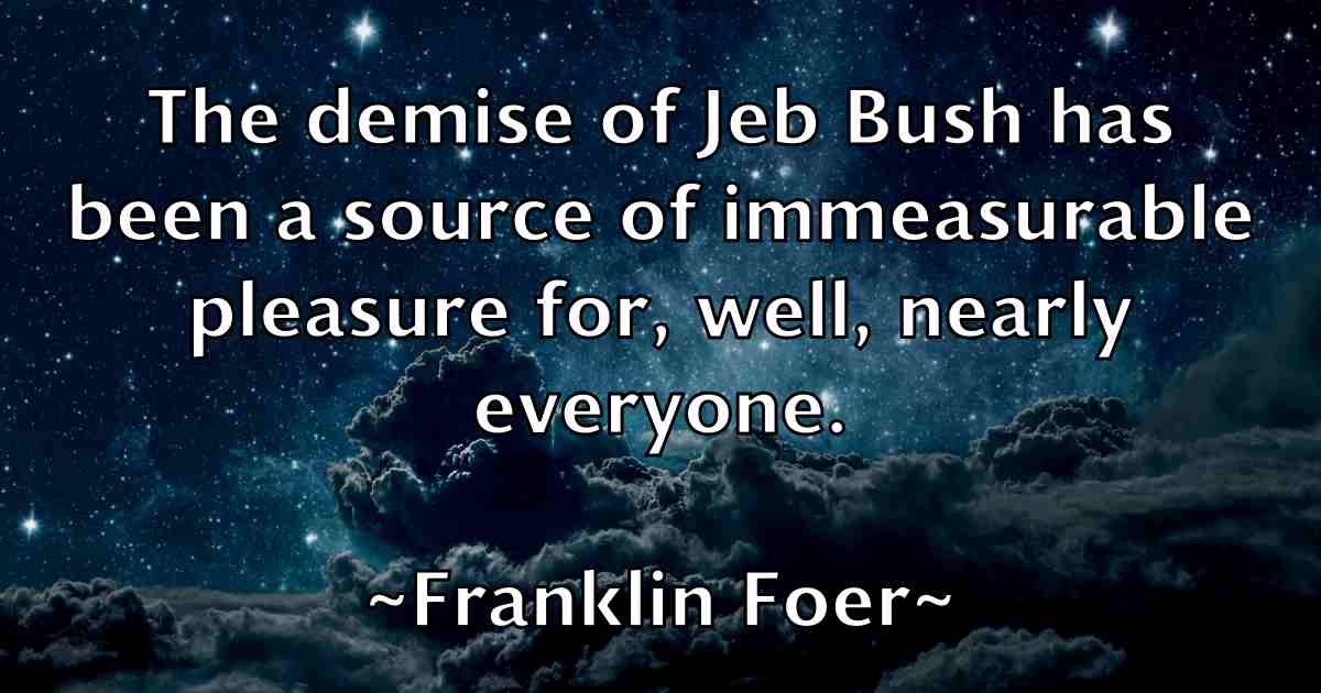 /images/quoteimage/franklin-foer-fb-269163.jpg