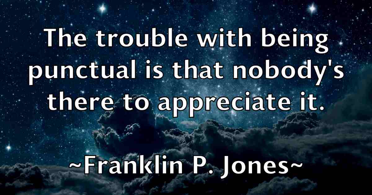 /images/quoteimage/franklin-p-jones-fb-269268.jpg