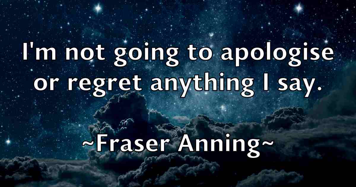 /images/quoteimage/fraser-anning-fb-269843.jpg
