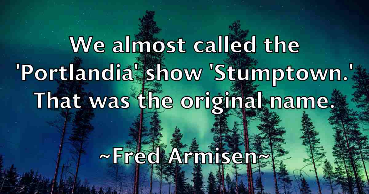 /images/quoteimage/fred-armisen-fb-269926.jpg