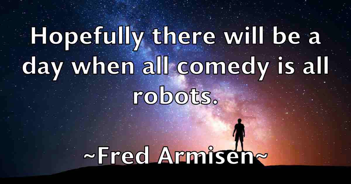 /images/quoteimage/fred-armisen-fb-269939.jpg