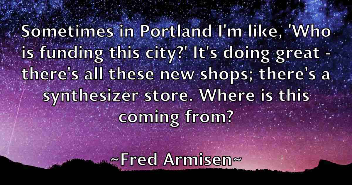 /images/quoteimage/fred-armisen-fb-270011.jpg