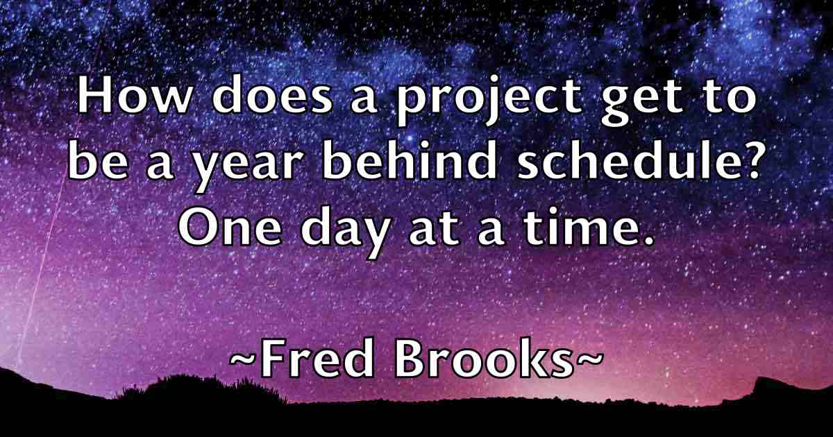 /images/quoteimage/fred-brooks-fb-270045.jpg