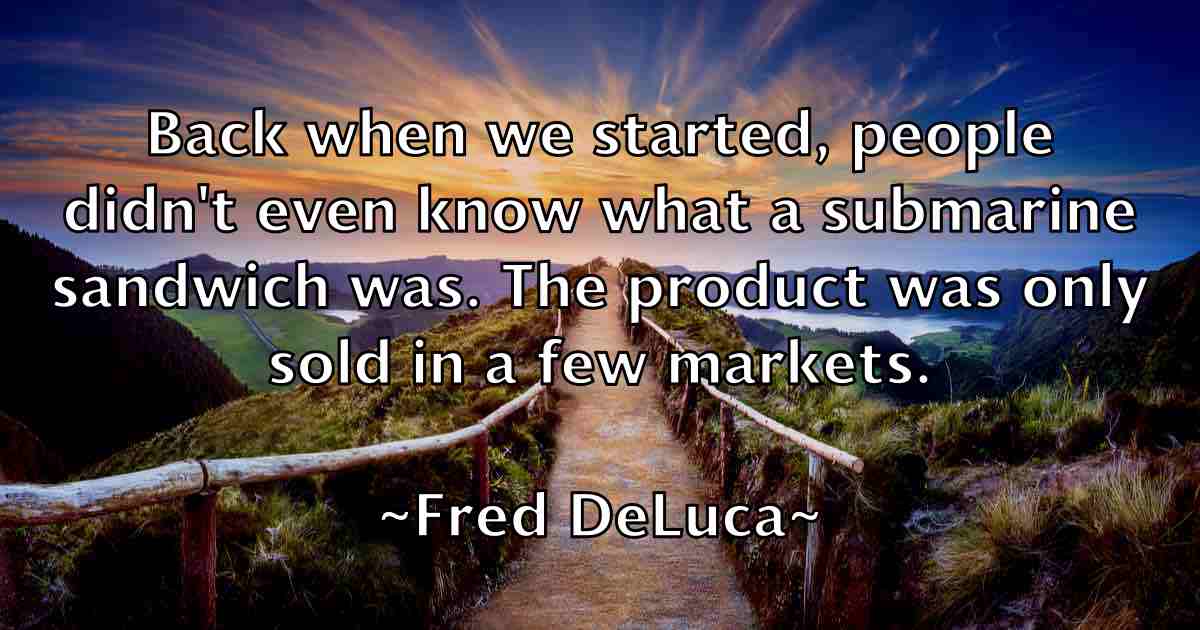 /images/quoteimage/fred-deluca-fb-270124.jpg