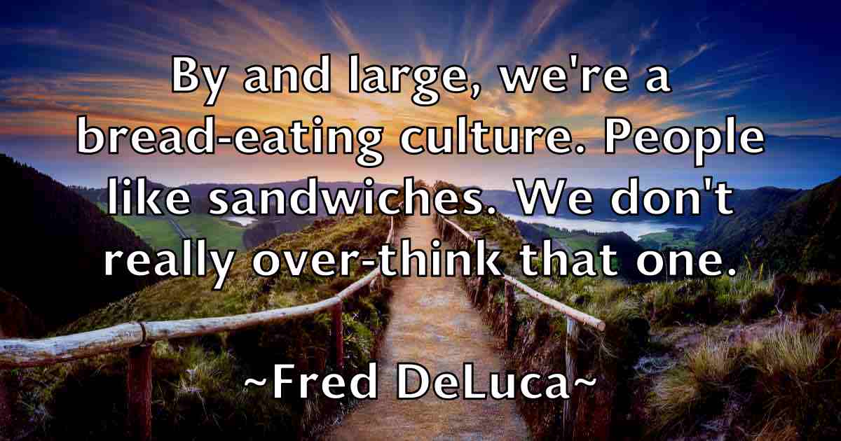 /images/quoteimage/fred-deluca-fb-270127.jpg
