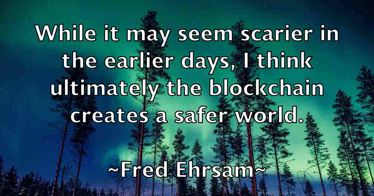 /images/quoteimage/fred-ehrsam-fb-270230.jpg