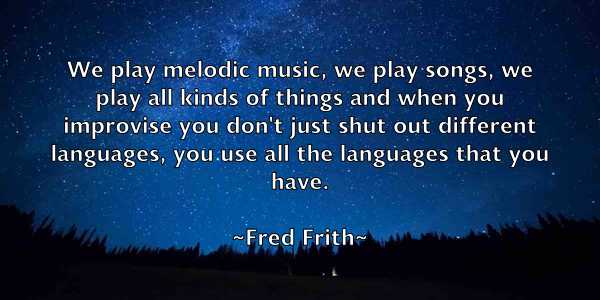 /images/quoteimage/fred-frith-270281.jpg