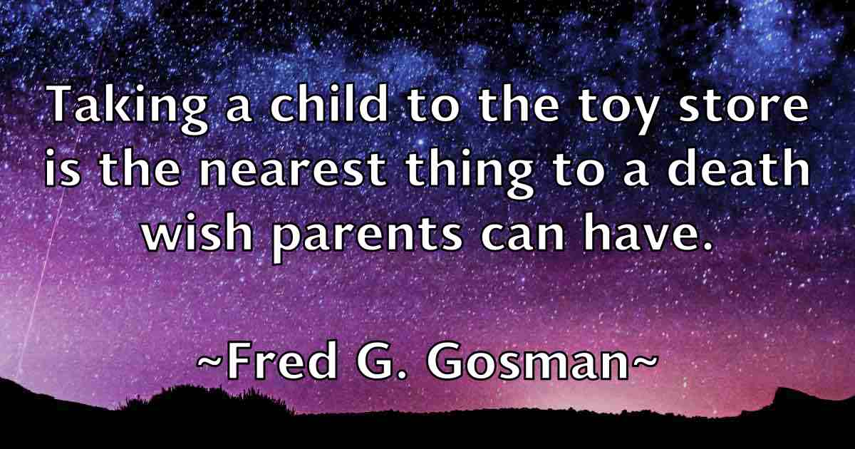 /images/quoteimage/fred-g-gosman-fb-270322.jpg