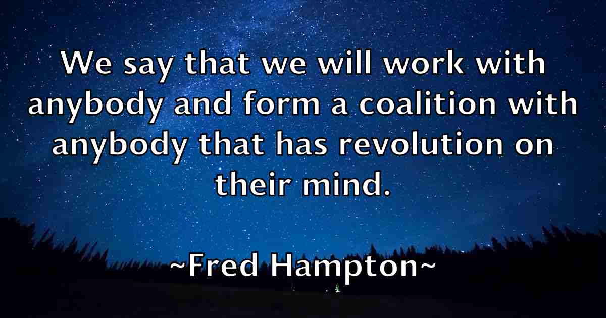 /images/quoteimage/fred-hampton-fb-270367.jpg