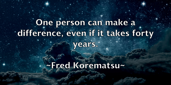 /images/quoteimage/fred-korematsu-270409.jpg