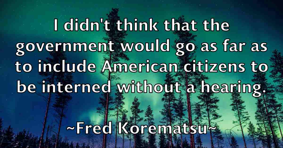 /images/quoteimage/fred-korematsu-fb-270430.jpg