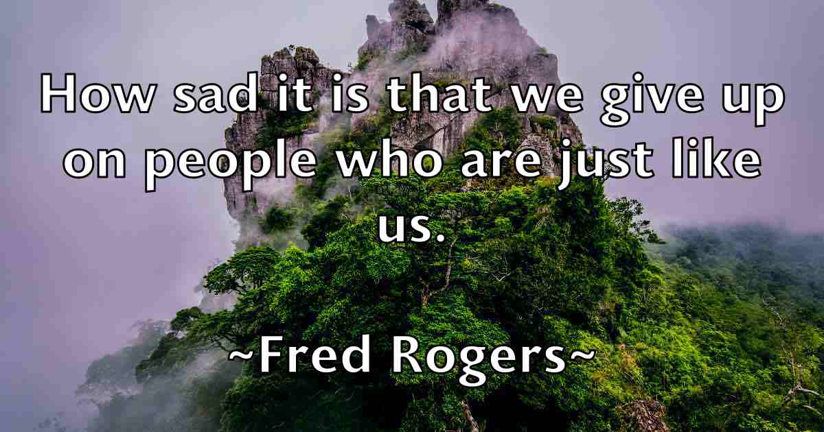 /images/quoteimage/fred-rogers-fb-270464.jpg