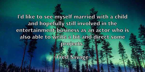 /images/quoteimage/fred-savage-270535.jpg