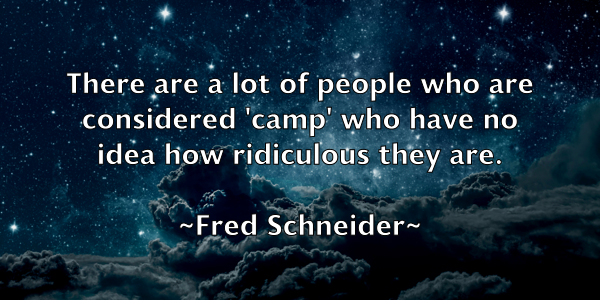 /images/quoteimage/fred-schneider-270578.jpg