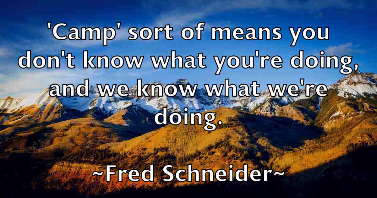 /images/quoteimage/fred-schneider-fb-270579.jpg