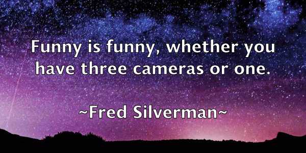 /images/quoteimage/fred-silverman-270615.jpg